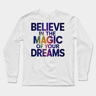 Magic and Dreams Long Sleeve T-Shirt